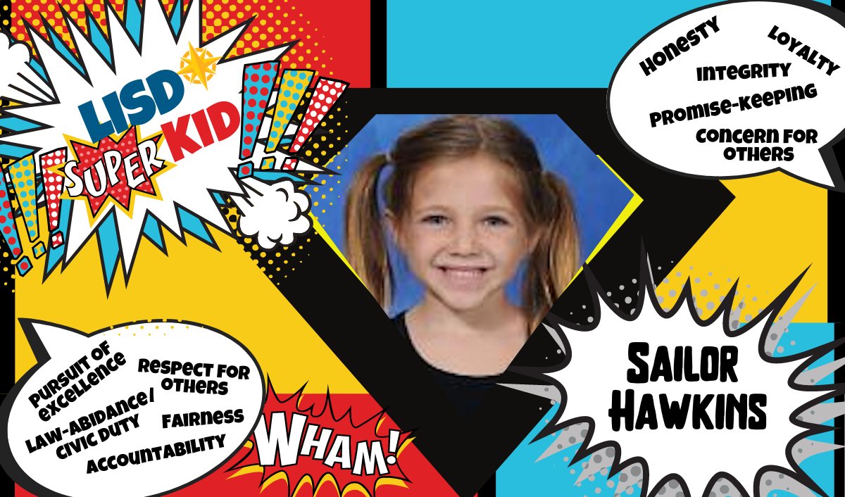 For her #RideorDie connections to her classmates, let’s hear it for LISD Super Kid Sailor Hawkins! The <a href="/cox_comets/">Cox_Comets</a> 2nd-grader is making waves showing respect for others. Congratulations, Sailor💫