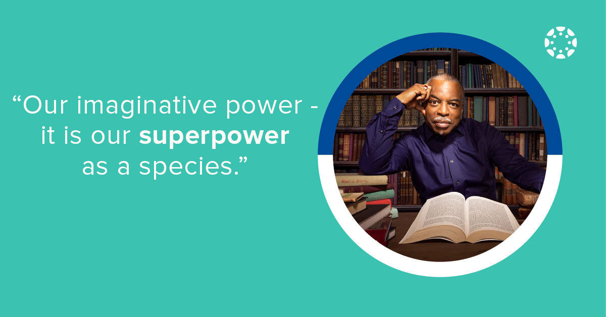Canvas_by_Inst's tweet image. &quot;Our imaginative power is our superpower as a species.&quot; - @levarburton 

#canvascon #canvascon2020