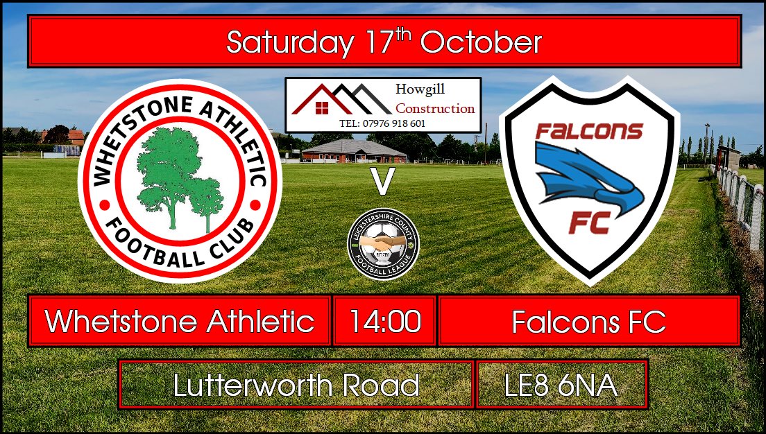 Next up...

🆚 <a href="/FC_Falcons/">Falcons FC</a> 

🏆 <a href="/LeicsCFL/">LCFL Sponsored by Uptonsteel</a> Prem

🗓 Saturday 17th October

🕑 2pm kick off

📍 Lutterworth Road | LE8 6NA