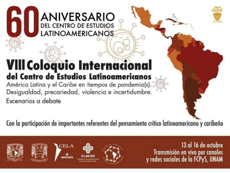 UNAM_FCPyS's tweet photo. VIII Coloquio Internacional del Centro de Estudios Latinoamericanos
America Latina y el Caribe en tiempos de pandemia(s). Desigualdad, precariedad, violencia e incertidumbre. Escenarios a debate.

Programa: https://t.co/cd8uQKNc83

|| #PPEL #CLACSO #CELA #FCPyS #UNAM https://t.co/ZOoRLwg3sk