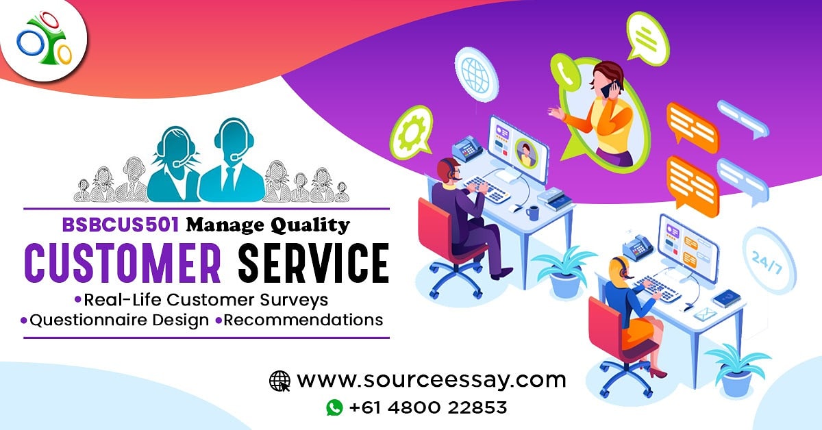 essay_source's tweet image. BSBCUS501 Manage Quality Customer Service

#managequality
#customerservice
#questionnairedesign
#recommendations 
#VIT
#macquarieuniversity