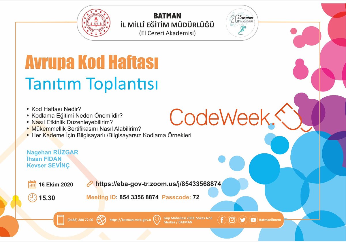 İl Milli Eğitim Müdürlüğü olarak #EuCodeWeek haftasında #BatmanKodluyor kodu ile öğretmen ve öğrencilerimizi kodlama ile tanıştırıyoruz.
📢 Avrupa Kod Haftası Tanıtım Toplantısı
📅16 Ekim 2020
⏰15:30
@BatmanilMEM @MahmutKurtaran1 @bilgiye_pala @BatmanMemArge
@CodeweekTurkiye