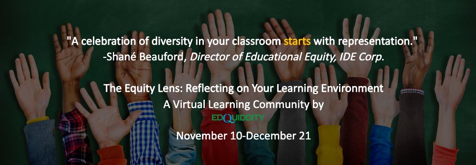 edquiddity's tweet photo. Celebrate the diversity in your classroom with our latest #Equity #VirtualLearningCommunity https://t.co/DhmezdarS3 https://t.co/U1xd2atgFo