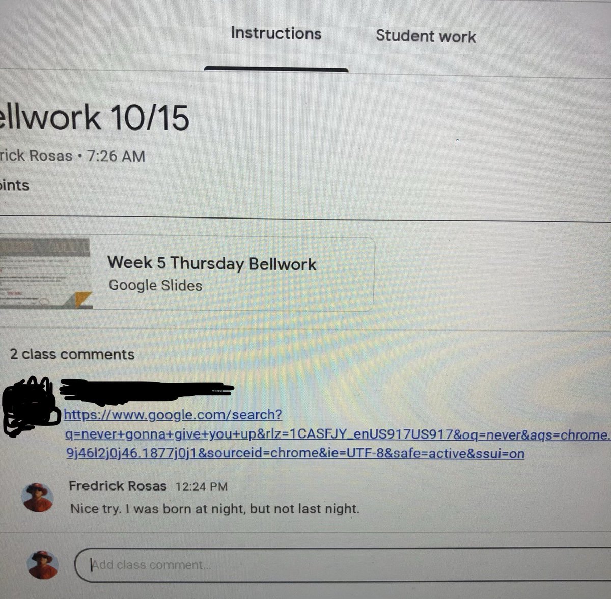 4040moose4040's tweet image. Just had a student try to Rick-Roll me... 🤦🏻‍♂️ #childplease #gameon