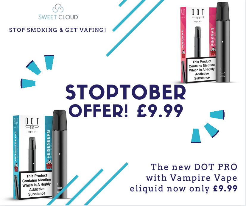 Supporting this years #Stoptober the new DOT PRO in store &amp; online sweetcloud.co.uk