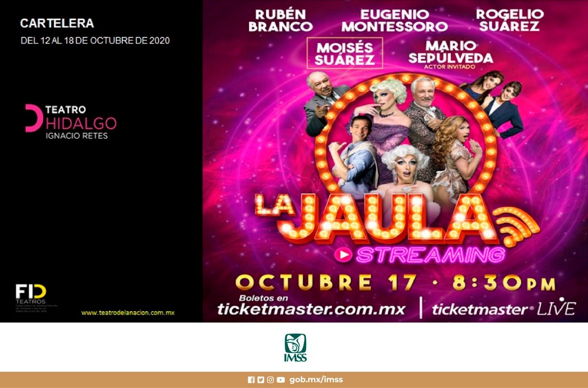 Tercera llamada, tercera. ¡Comenzamos! 🎭

¡La Jaula ya llegó al #TeatroHidalgo del #IMSS!

Adquiere tus boletos por ticketmaster y disfruta de esta extraordinaria obra vía #streaming el sábado 17 de octubre a las 20:30 horas. 

#CulturaIMSS 🎟️ bit.ly/341Tgdm