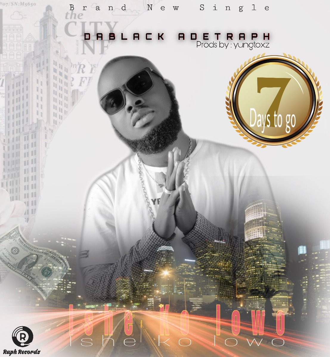 DABLACKADETRAPH's tweet image. Anticipating &amp;gt; Ishe ko lowo 🔥🔥 Out soon / 7 Days to go #raphmusic #raphrecords