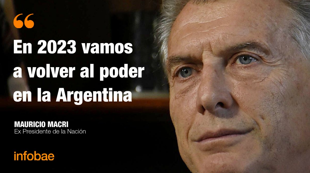 infobae's tweet photo. Mauricio Macri: “En 2023 vamos a volver al poder en la Argentina” | Por Román Lejtman y Mariano Thieberger https://t.co/gsRWq1YgYF https://t.co/acwHy7H2G7
