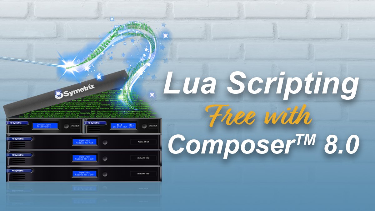 Symetrix_Inc's tweet image. New with #Composer 8.0 - #LuaScripting! Create custom Intelligent Modules for Composer that allow the software to control and monitor any device that can be controlled by a third-party system. Download Composer 8.0 for FREE today:  bit.ly/305deRN