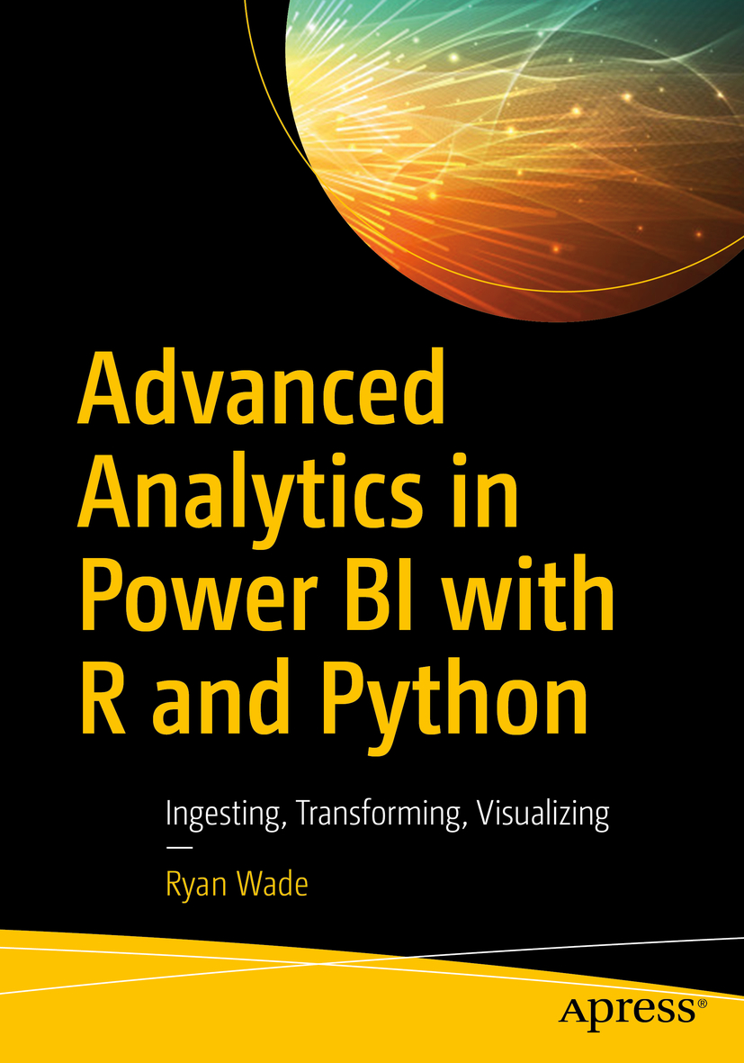 JonathanGennick's tweet image. I am so pleased to be publishing Advanced Analytics in Power BI with R and Python by @MrDataGeek. #StrongTopic #PowerBI  #rlanguage #pythonfordatascience @MSPowerBI @Apress 

apress.com/us/book/978148…