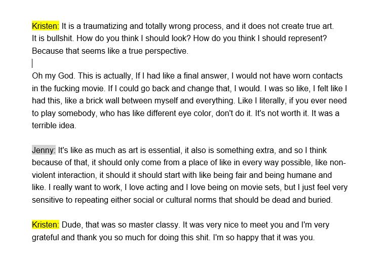 END OF THREAD: Kristen talks about how life and work for the actors and crew involved will be on set for her feature film and the things they would have changed had it been possible. 