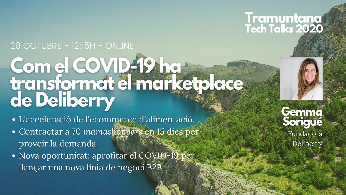 El proper 29/10 seguim amb el nostre cicle de xerrades #TramuntanaTechTalks 

🛍️ <a href="/gemmasorigue/">gemma sorigué</a> ens contará "Com el COVID-19 ha transformat el marketplace de <a href="/deliberryspain/">Deliberry</a>"

No t'ho perdis! emprenbit.org/tramuntana-tec…