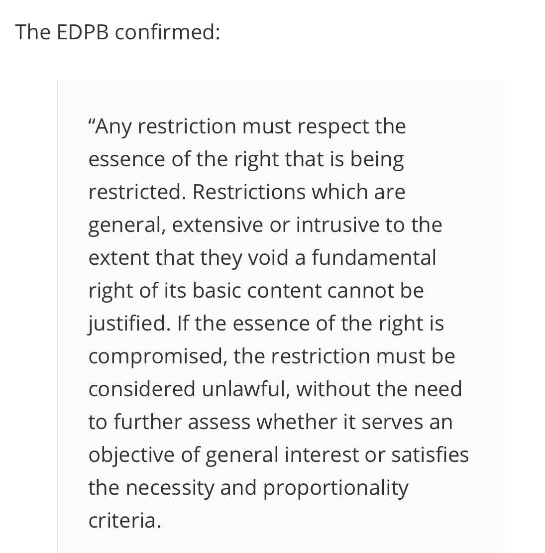 In June 2020 they issued a collective policy paper on national restrictions to Data Protection rights- which were allowed and which were not valid and in what circumstances.Here they are on the idea of just closing down a right