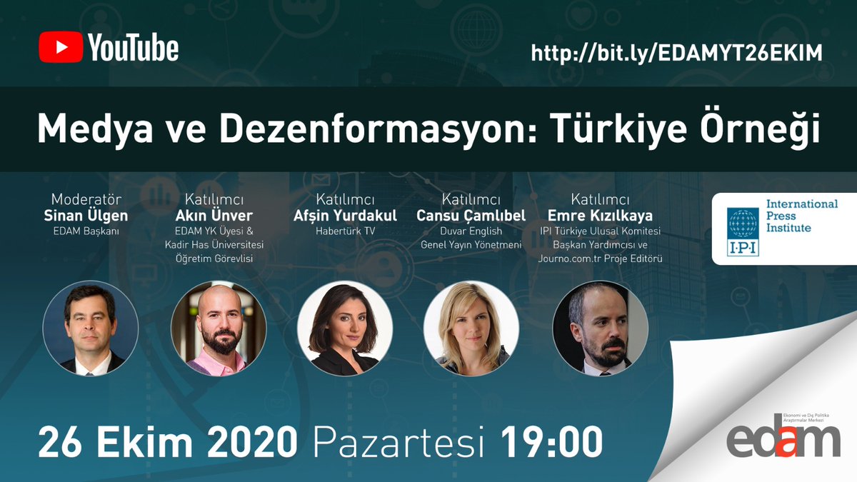26 Ekim 2020 Pazartesi 19:00'da YouTube yayınında
@sinanulgen1 moderatörlüğünde @AkinUnver @afsinyurdakul @cansucamlibel @ekizilkaya'nın katılımlarıyla Uluslararası Basın Enstitüsü - IPI desteği ile Medya ve Dezenformasyon: Türkiye Örneği'ni tartışacağız.
https://t.co/UXOf53MNvc https://t.co/uwa0713JwC