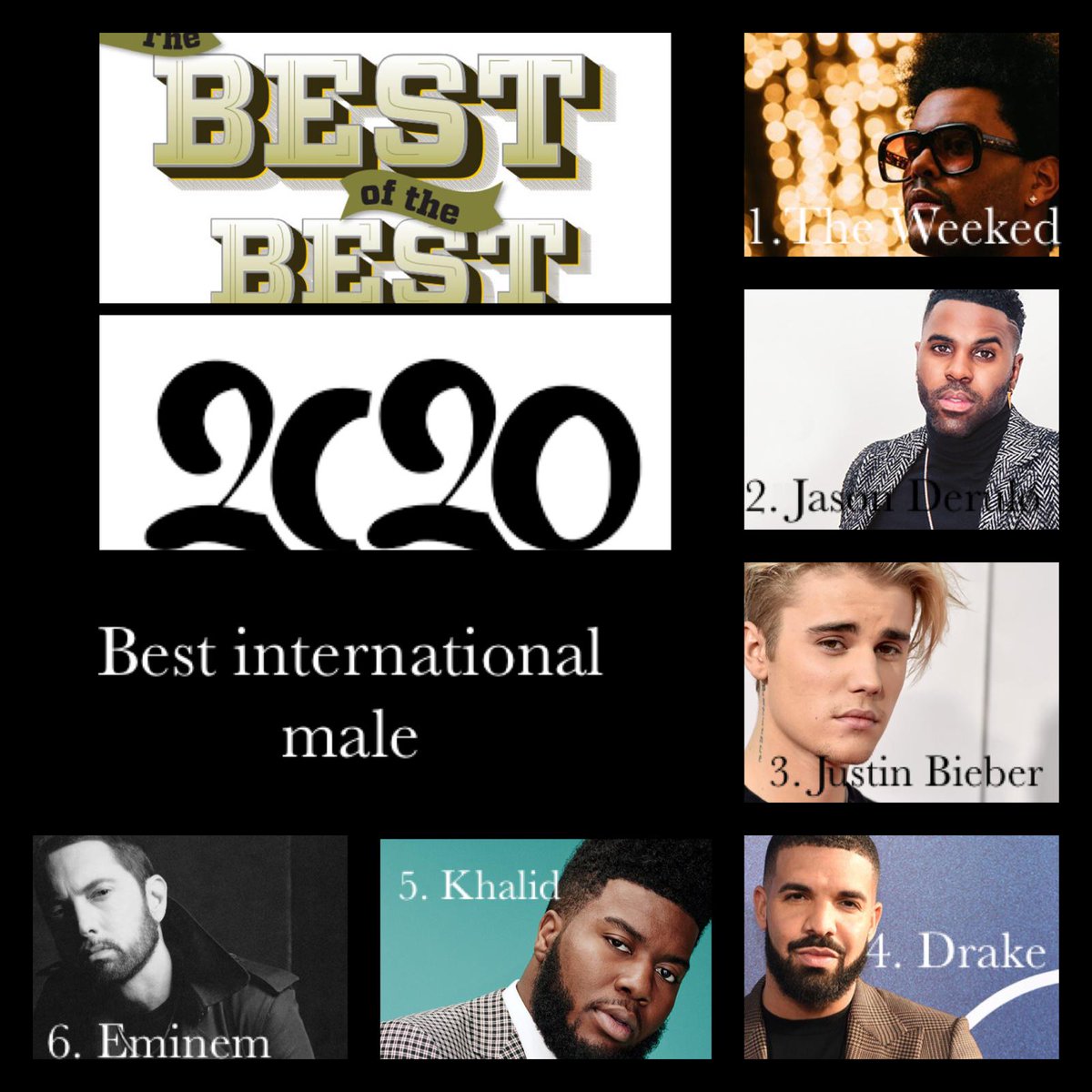 takeoverradio's tweet photo. The best of the best 2020  All you need to do is put the number of the article you would like to win this year  The Nominees for Best International Male  1. The Weeked 2. Jason Derulo  3. Justin Bieber 4. Drake  5. Khalid  6. Eminem https://t.co/kl5FJipr1g