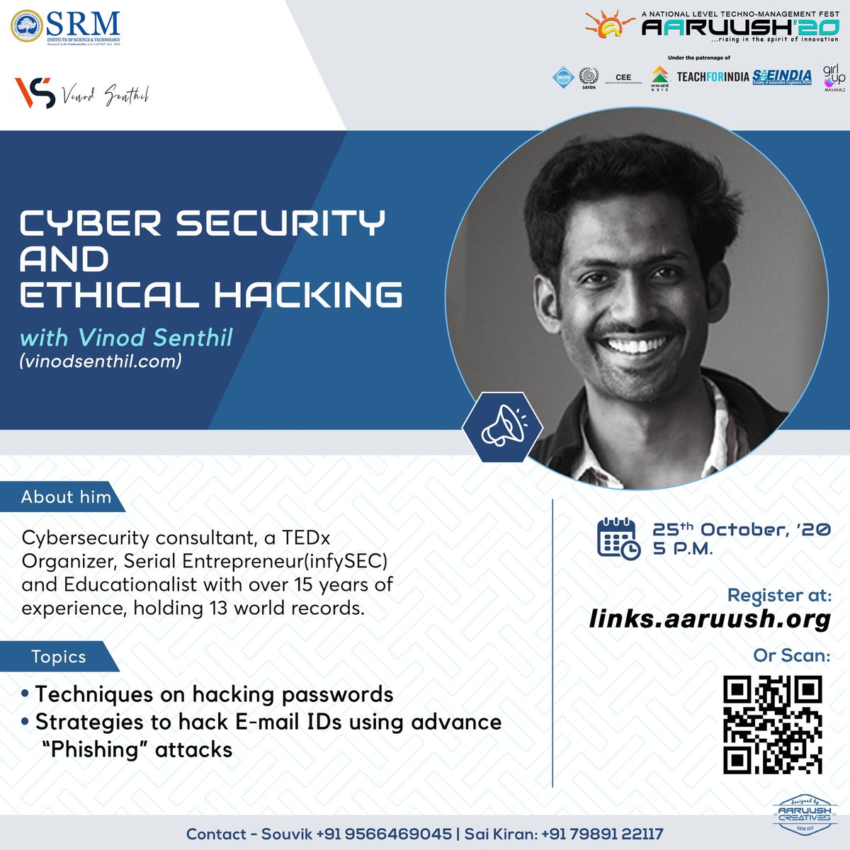 aaruushsrmist's tweet photo. Team Aaruush brings to you an enlightening webinar, with our esteemed guest Mr. Vinod Senthil. Tune in, as he talks about the various facets of ethical hacking and phishing attacks on 25th Oct at 5 PM.
Register via: https://t.co/aRVOloqe1O
#Security #Hack #Tech https://t.co/6ei3O50XZM