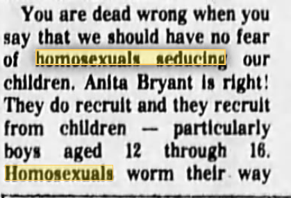 "They're seducing our children!"Asheville Citizen-Times (Asheville, NC) 1980-03-08Asbury Park Press (Asbury Park, NJ) 1971-08-22The Santa Fe New Mexican (Santa Fe, NM) 1978-05-07