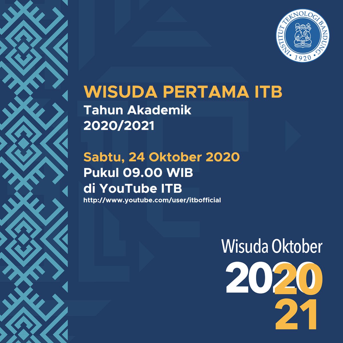 Institut Teknologi Bandung On Twitter Dear Sivitas Akademika Itb Dan Para Wisudawan Mari Saksikan Tayangan Video Wisuda Pertama Itb Tahun Akademik 2020 2021 Di Youtube Itb Https T Co Nvmuu1rkvc Pada Hari Sabtu 24 Oktober 2020