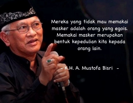 kahendra38's tweet photo. Semua akan kembali ke sang pencipta, namun kita juga harus ikhtiyar dan tidak pasrah begitu saja. Seperti pandemi saat ini, kita harus berikhtiyar dengan disiplin protokol kesehatan agar terhindar dari Covid-19. 

- Gus Mus https://t.co/pHClXeBM8Y
