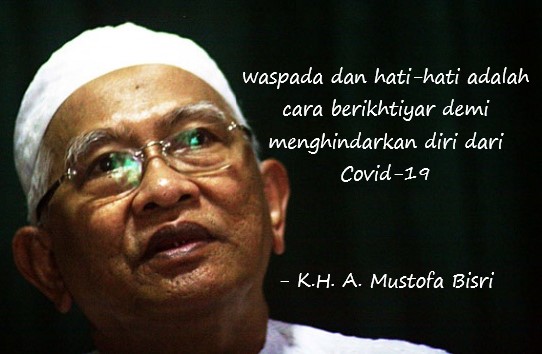 kahendra38's tweet photo. Semua akan kembali ke sang pencipta, namun kita juga harus ikhtiyar dan tidak pasrah begitu saja. Seperti pandemi saat ini, kita harus berikhtiyar dengan disiplin protokol kesehatan agar terhindar dari Covid-19. 

- Gus Mus https://t.co/fn6YNzAqku