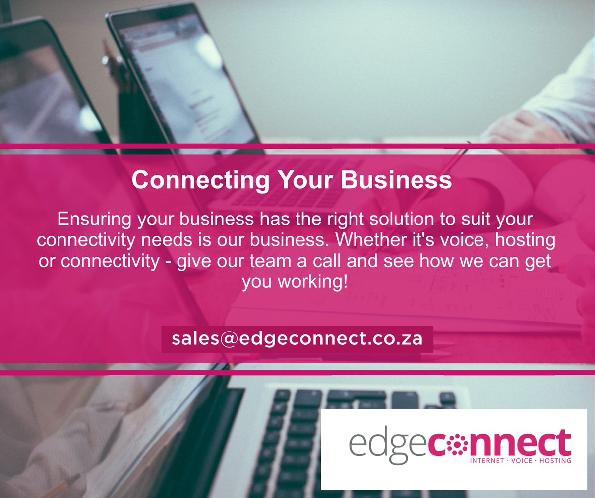 EdgeConnectSA's tweet image. EDGECONNECT specialise in ensuring your business is fit for purpose. 
We take the time to understand your unique needs and build solutions that suit your team. 
Call us today for an obligation free discussion. 
+ 27 87 941 6892/  sales@edgeconnect.co.za      

 #Connectivity