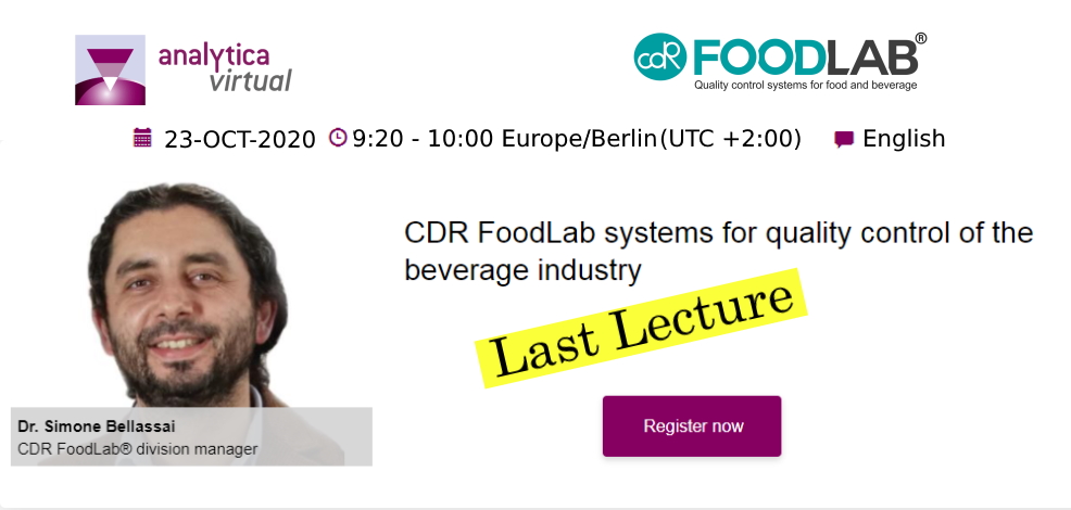 CDRFoodLab's tweet image. Don&apos;t miss the last lecture held by Simone Bellassai at CDR FoodLab® Booth in @analyticaFair.  Register now for free app.analytica-virtual.com/en/stand/356/

#analyticaconference #analytica2020 #cdrfoodlab #foodindustry