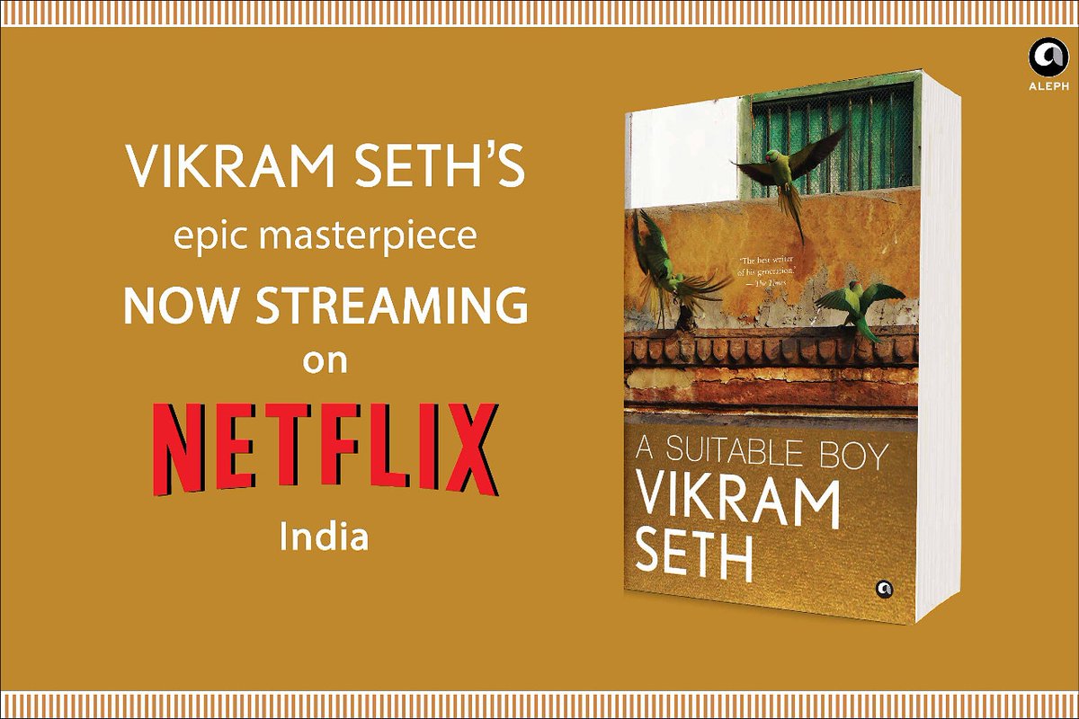 AlephBookCo's tweet image. It&apos;s here!

#ASuitableBoy #VikramSeth @MiraPagliNair
@NetflixIndia