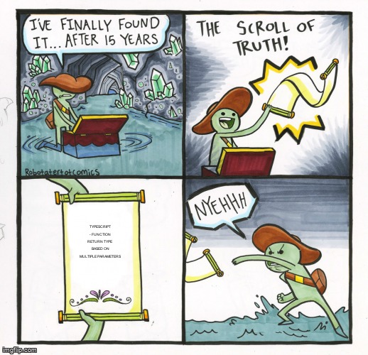 overflow_meme's tweet photo. TypeScript - Function return type based on multiple parameters https://t.co/BSjweDxNJH #types #typeparameter #typescript #javascript https://t.co/NkHJxNE2PS