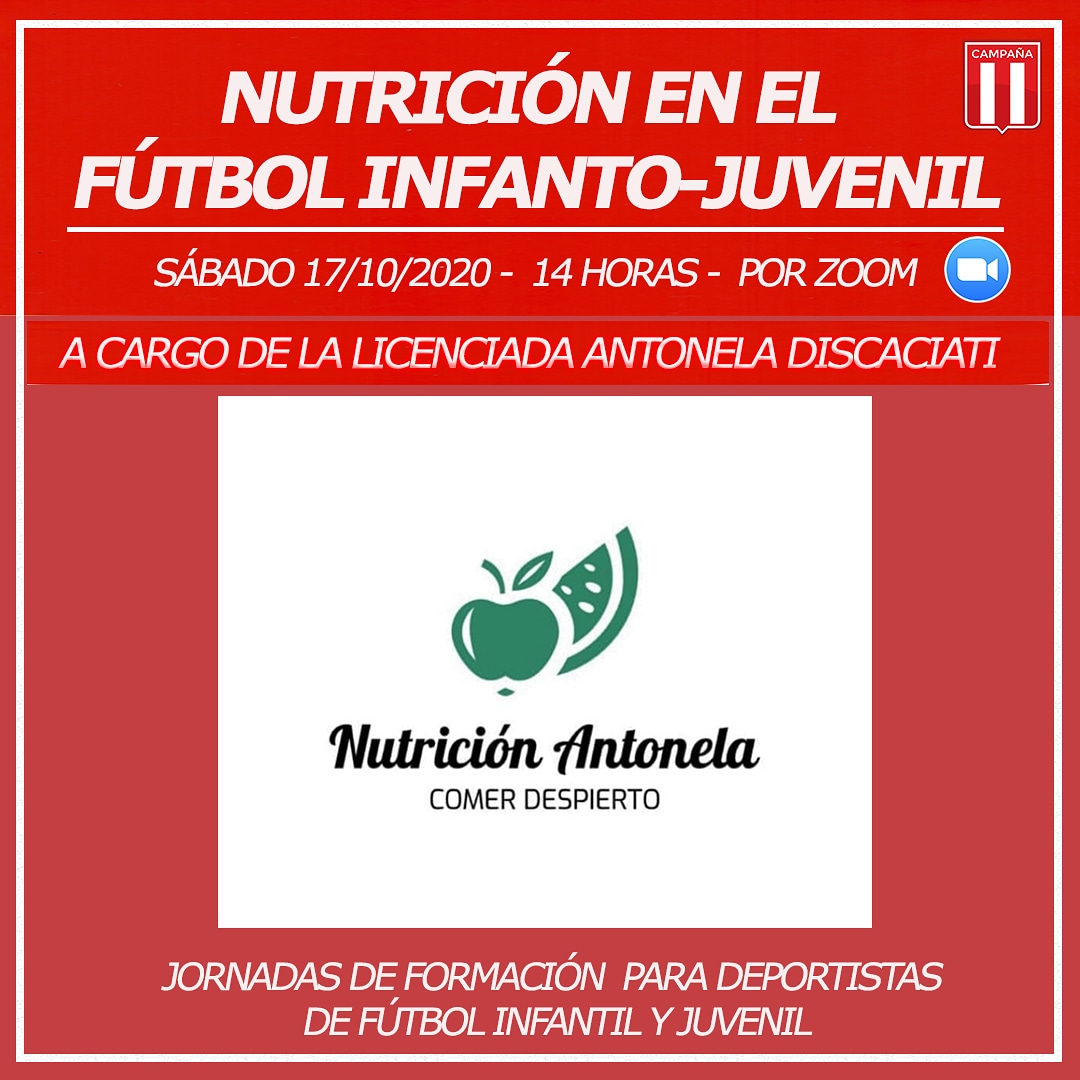 🇦🇹JORNADAS DE FORMACIÓN PARA DEPORTISTAS DEL FÚTBOL INFANTO JUVENIL🇦🇹
.
📣 Charla para la formación del fútbol infantil y juvenil, con la nutricionista Antonela Discaciati. La misma se va a llevar a cabo este sábado 17 de octubre por la plataforma de Zoom.
.
#VamosCampaña 🔴⚪🔴