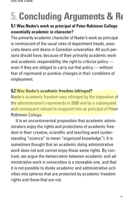 CAUT concluded that Prof Nader enjoyed academic freedom and that Bonnie Patterson’s reprimand and decision not to reappoint him infringed his academic freedom. 19/