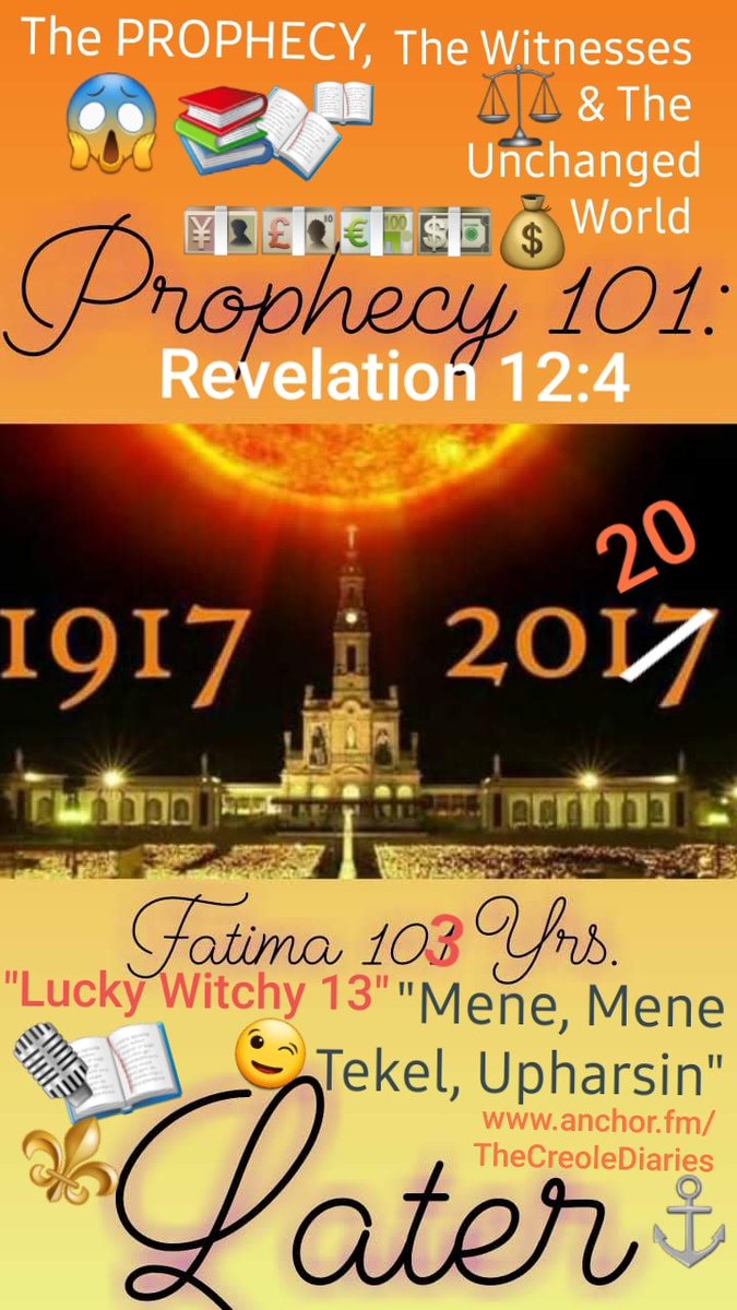 TheCreoleDiary's tweet photo. https://t.co/1LpCTnAU48 
⚜FATIMA WEEK☄#fatimaspain #miracleatfatima #fatima #Anchor #childrenoffatima #Prophecy #Revelation12 #apocolypse #podcaster #anchorfmpodcast #journeyingtothegoddess #Anchorfm #podcaster #anchorchat #anchorlife #thecreolediaries #historical #LadyofFatima https://t.co/kRlU24pd87