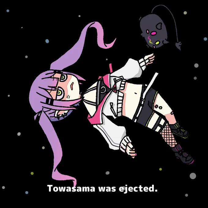 #TOWART 
派手にやりすぎたんだ・・・w
でもトワ様は悪魔だし宇宙に放り出されても大丈夫そう・・・? 