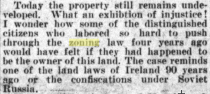 A 1929 review of the city's relatively new Zoning law calls out a number of cases where property owners were deprived of their (presumed) property rights, likening the case of  https://en.wikipedia.org/wiki/Nectow_v._City_of_Cambridge to "the confiscations under Soviet Russia."
