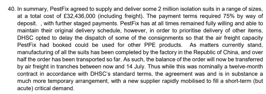 And you may remember that, notwithstanding that Pestfix had substantially no net assets, Government agreed to pay 75% upfront for £32m of isolation suits.