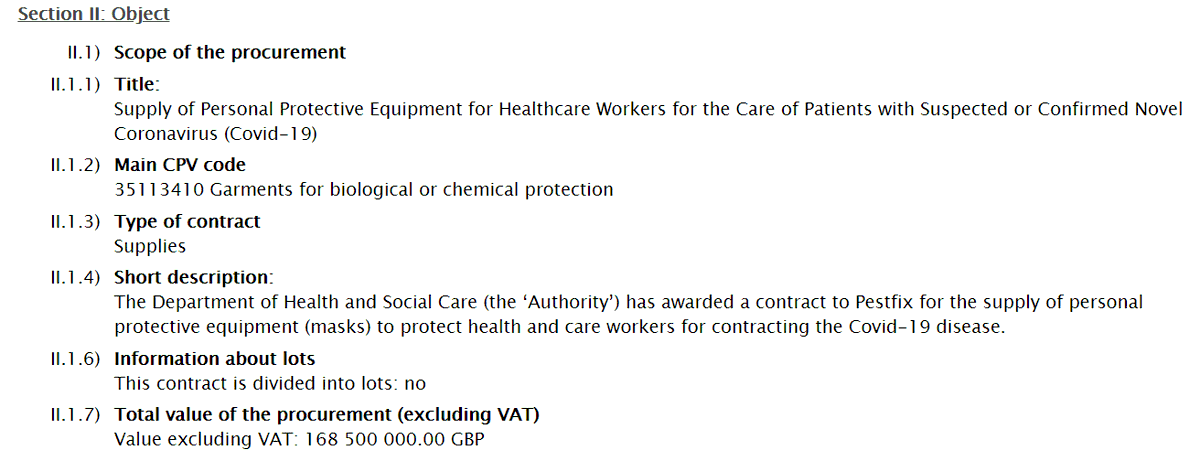 Well, today, it emerged that Pestfix was not just awarded a contract for £32m of isolation suits. It was also awarded a £168.5m contract for facemasks.  https://ted.europa.eu/udl?uri=TED:NOTICE:492071-2020:TEXT:EN:HTML&src=0