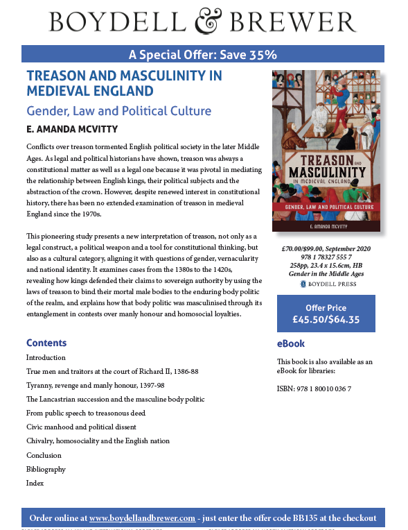 AmandaMcVitty's tweet photo. Friends, if you're mulling over whether to buy my new book, Treason and Masculinity in Medieval England: Gender, Law and Political Culture, allow me to tempt you with a tasty 35% off from @boydellbrewer Offer code BB135 (enter at the checkout). https://t.co/bT2Zo4cPPR