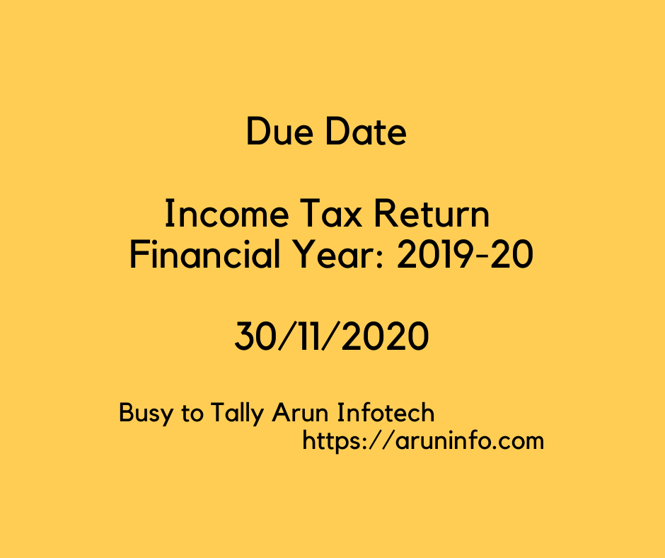 aruninfotechche's tweet photo. The due date for Income Tax Return Filing for FY 2019-20 (AY 2020-21)
is extended to 30/11/2020
Ramesh Busy to Tally Arun Infotech 
https://t.co/GVNieicYA5 https://t.co/j984aOFI86