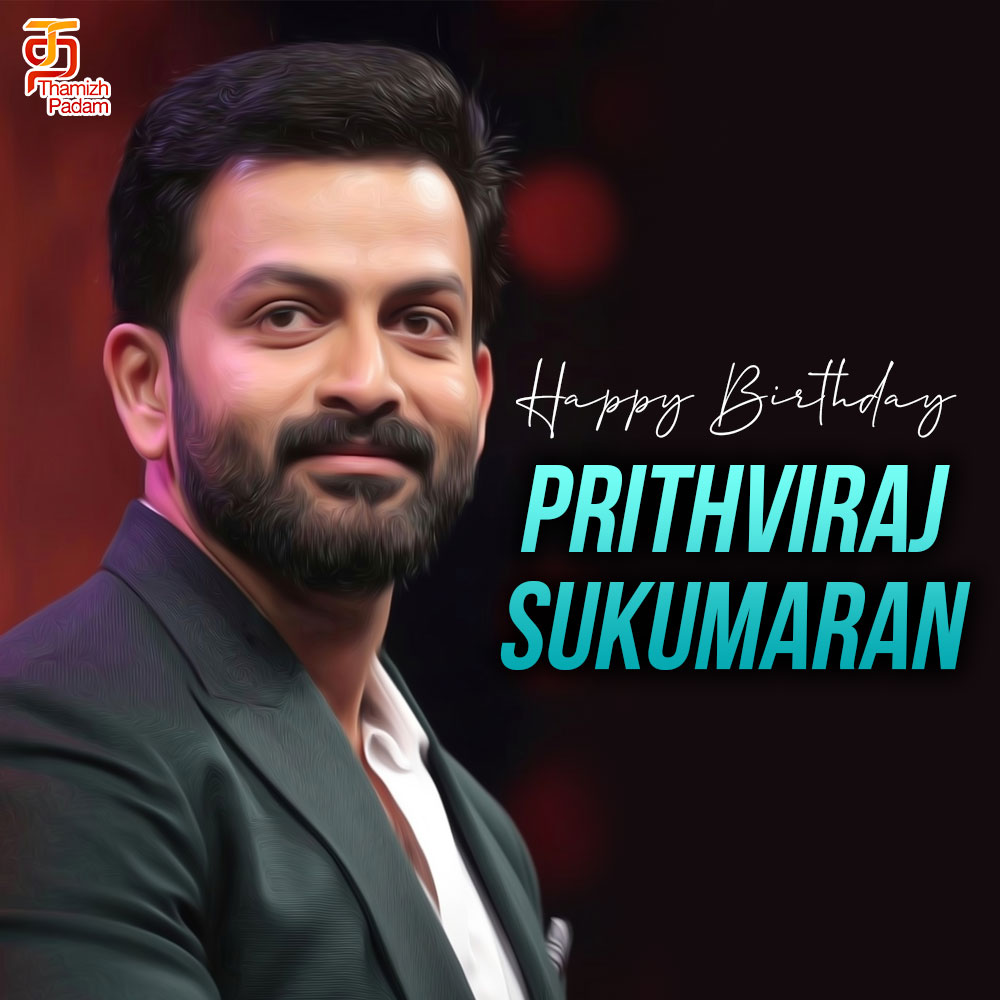 Sending out our birthday wishes to the Super Handsome @PrithviOfficial 🎉🎉Wishing you a blockbuster year ahead❤️ #HBDPrithviraj #HappyBirthdayPrithviraj #PrithvirajSukumaran #ThamizhPadam