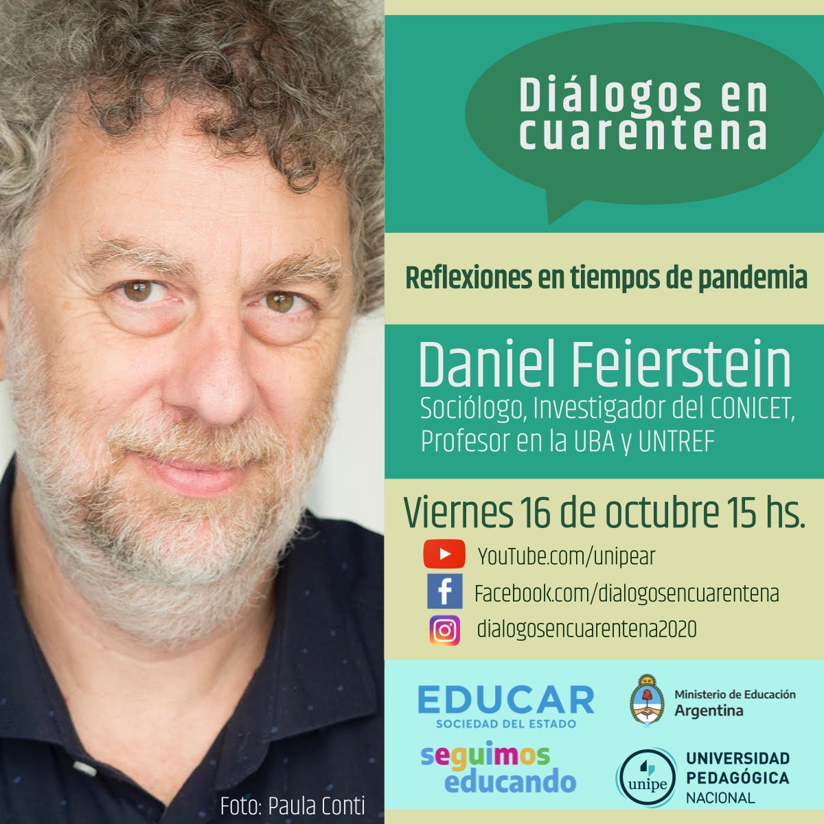 unipe_ar's tweet photo. #UnipeEnRed🌐👥💬
#EstrenoHoy‼️
#45 @dialogosencuar1. En esta oportunidad, el rector de la #UNIPE, @ACannellotto, dialogará con #DanielFeierstein, Sociólogo, Investigador del @CONICETDialoga, Profesor en la #UBA y en la @UNTREF. https://t.co/U251in4xQT