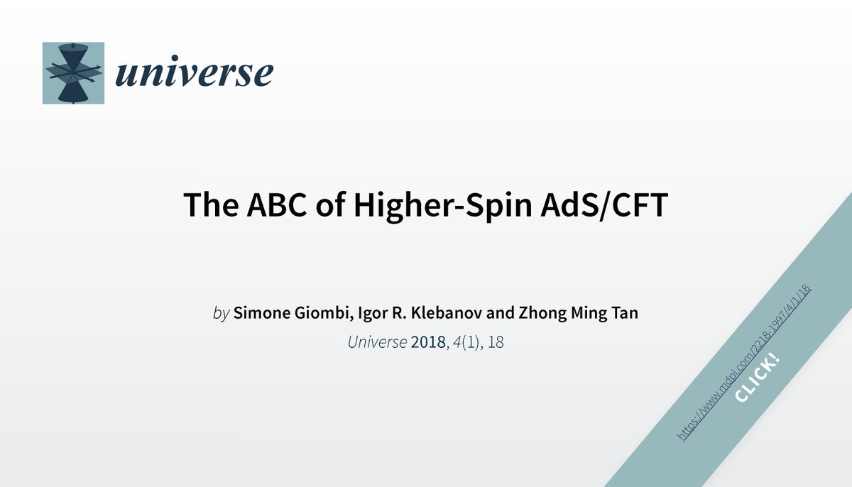 Universe_MDPI's tweet image. #mdpiuniverse Congratulations! Dr. Simone Giombi&apos;s paper (The ABC of Higher-Spin AdS/CFT) has been cited 16 times and viewed 1411 times since published in Universe on 19 January 2018. Please check at mdpi.com/2218-1997/4/1/…
#hotpapers   #AdSCFT #HigherSpinSymmetry