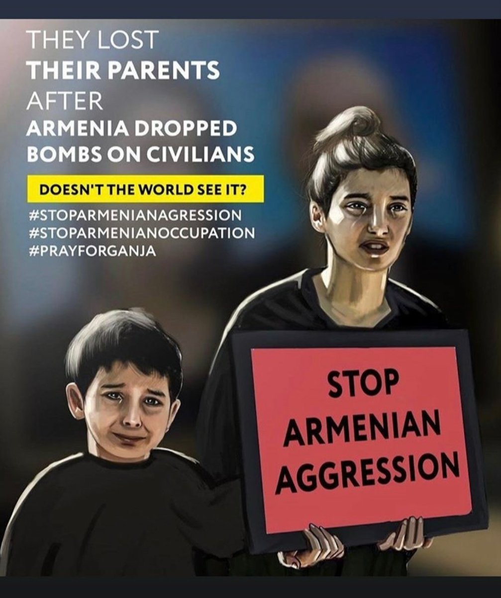 tourneso0l's tweet photo. #StopArmenianOccupation #StopArmenianAggression #PrayForGandja #StopArmenianTerrorism #hearusworld https://t.co/prvmx2nvBT