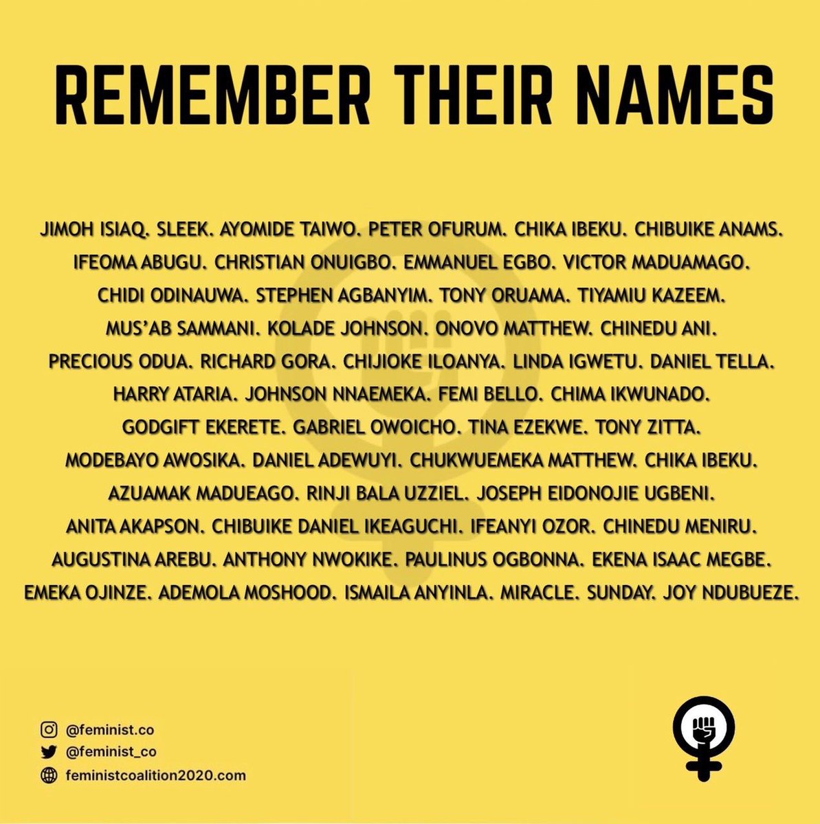 DGreenplug's tweet photo. 📢 REMEMBER THEIR NAMES (OUR FALLEN HEROES AND HEROINE)

This is why we protest, this is why we will never stop till THE 7-POINT DEMANDS are met! ✊🏼

#EndSARS #RECONSTRUCTNIGERIA
#ENDBADGOVERNANCE https://t.co/GyuGil3UGU