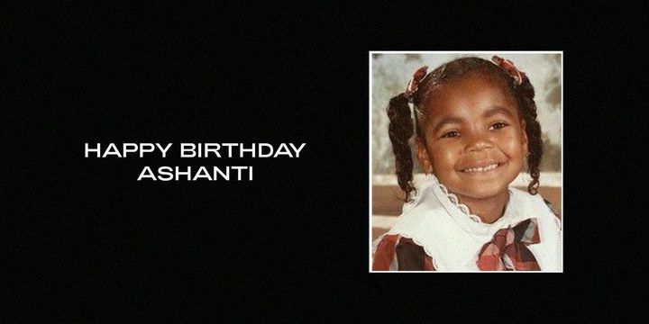  Happy Birthday Ashanti, George Floyd & Usher  