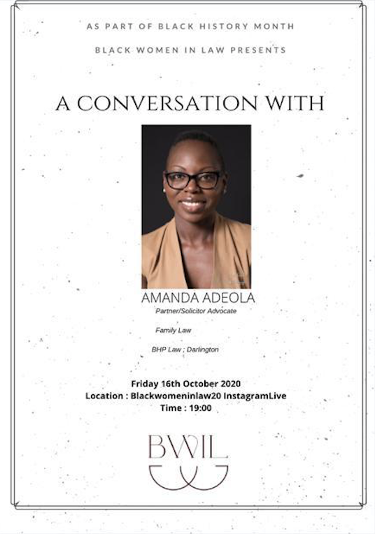 BlackWomenLaw's tweet image. "A conversation with" series continues tonight with 
@AmandaAdeola
 who is Partner/Solicitor's Advocate specialising in Family Law at BHP Law in Darlington. See the poster for more details. #blackwomeninlaw #blackwomenlawyers #BlackHistoryMonth #blackgirlmagic