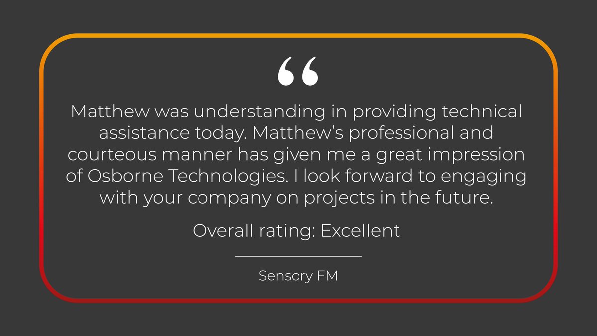 The Osborne Tech support team always work hard to provide the very best support for our customers. The positive feedback we receive is testimony to this.

#feedbackfriday #techsupport #techcompany #customerfeedback
