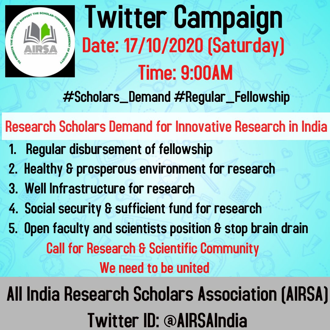 usresa_wb's tweet photo. Dear all Research Scholar friends, 
@AIRSAIndia @AIRSA_Hike @ResearchSchola6 @LalChandraAIRSA
Tomorrow, 17.10.2020 at 9.00 am we are going to trend following hashtags 👇👇
#Scholars_Demand
#Regular_Fellowship
Just copy and paste 
And 🔁 https://t.co/mTbLJPcCbd