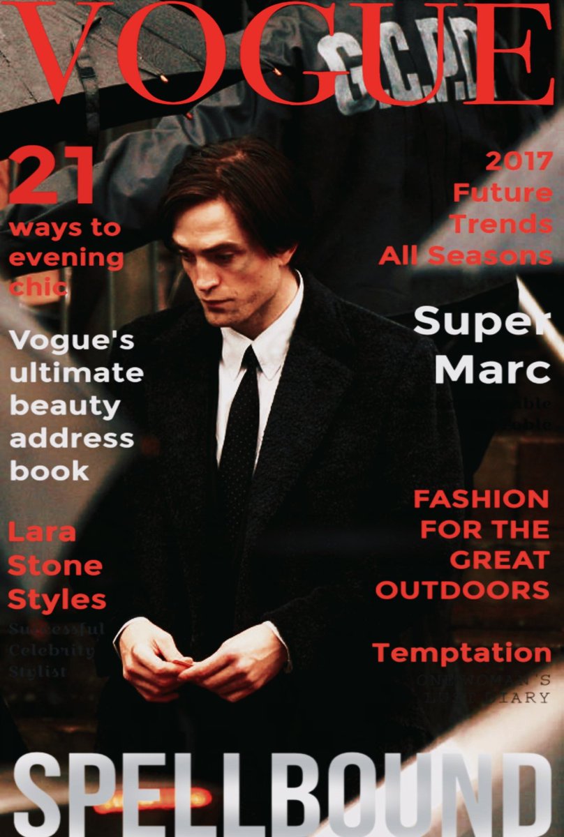 my vogue magazine covers with the set photos of the batman (2022) - a thread