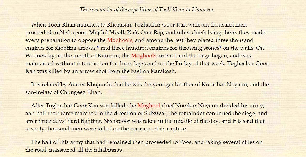 Tolui Khan, the son of Genghis Khan, who in 1221 invaded Persia & utterly defeated, devastated and massacred Khorasan was called a "Mughal" in Persian Chronicles.The word for 'Mongol' in Persian is 'Mughal'From Sharjat Ul Atrak