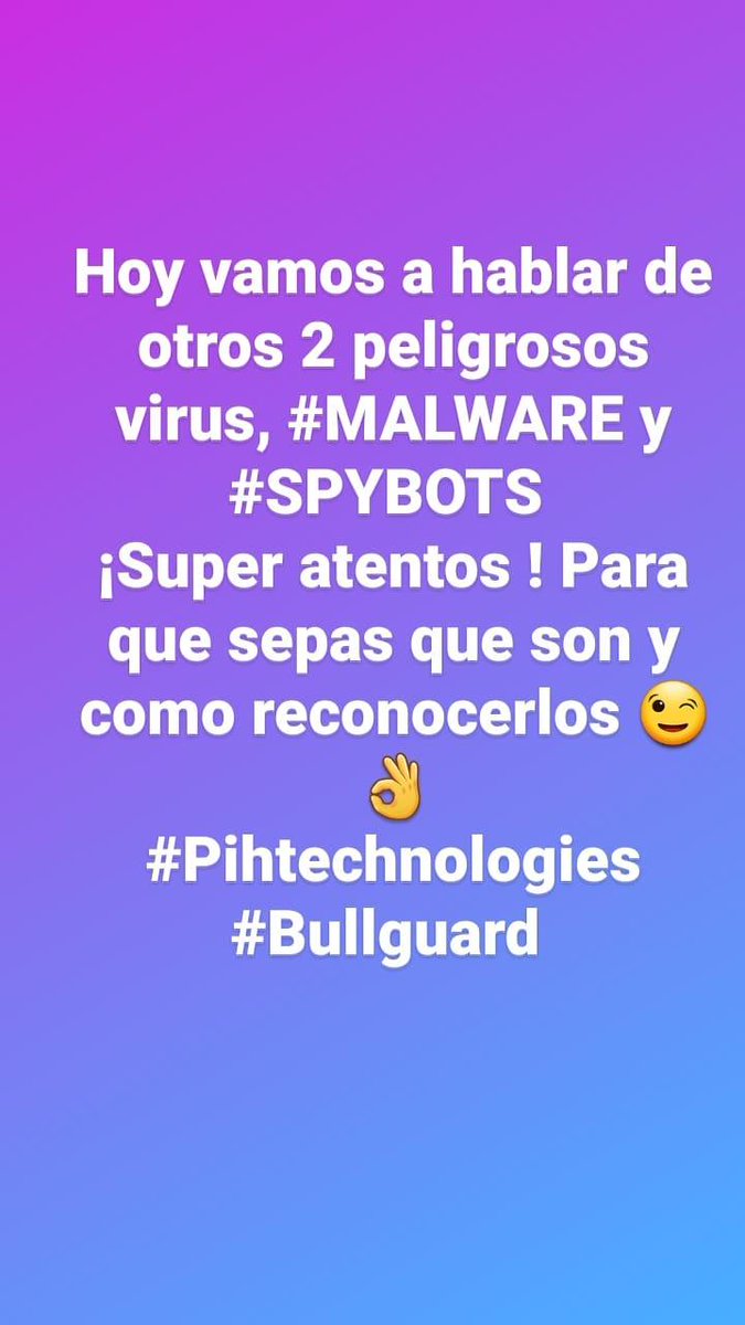 pihcol's tweet image. Hoy vamos a hablar de otros 2 peligrosos virus, #MALWARE y #SPYBOTS 
¡Super atentos ! Para que sepas que son y como reconocerlos 😉👌
#Pihtechnologies #Bullguard