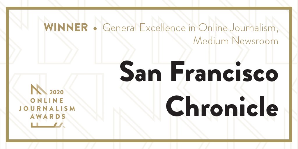 #OJA20 WINNER: General Excellence in Online Journalism, Medium Newsroom: San Francisco Chronicle ( @sfchronicle).  https://bit.ly/2SYY4cS 